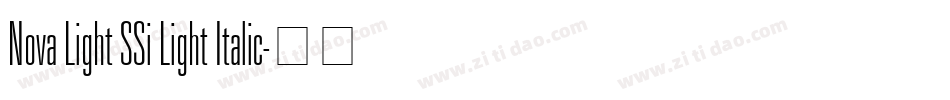 Nova Light SSi Light Italic字体转换